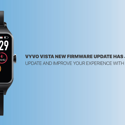 VYVO VISTA new firmware update has just been released: Update and improve your experience with your VYVO devices