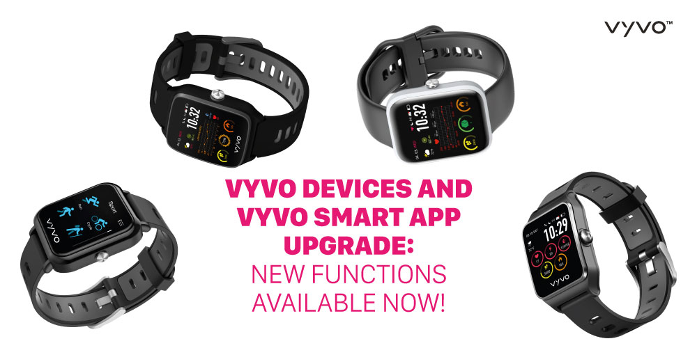 VYVO Devices and VYVO Smart App upgrade: new functions available now!