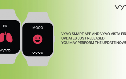 VYVO Smart App and VYVO VISTA firmware updates just released: You may perform the update now!